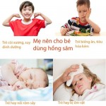 Hồng sâm - thực phẩm tốt cho trẻ phát triển một cách toàn diện