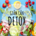 Top 3 loại detox hỗ trợ giảm cân hiệu quả